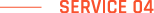 SERVICE 04